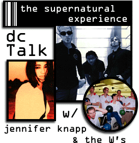 DC Talk, Jennifer Knapp, and the W's