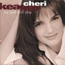 My Faith Will Stay, Cheri Keaggy